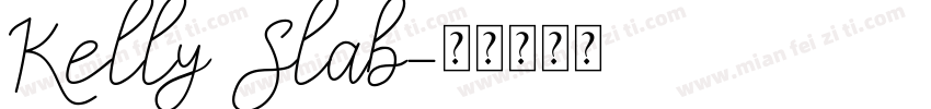 Kelly Slab字体转换